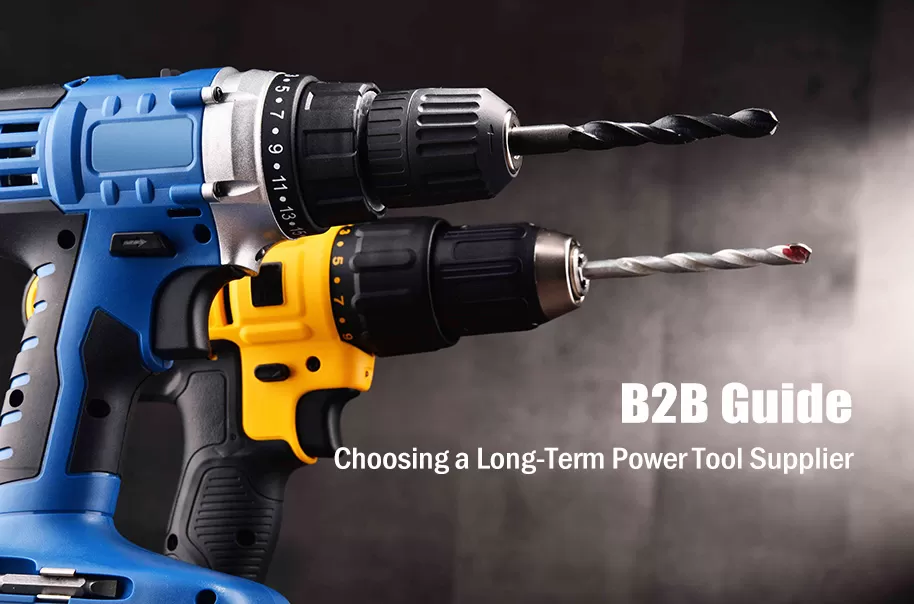 Guide B2B: Choisir un fournisseur d'outils électriques à long terme